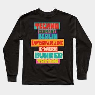 Rave Revival: Berlin's 90s Techno Scene Tribute Long Sleeve T-Shirt